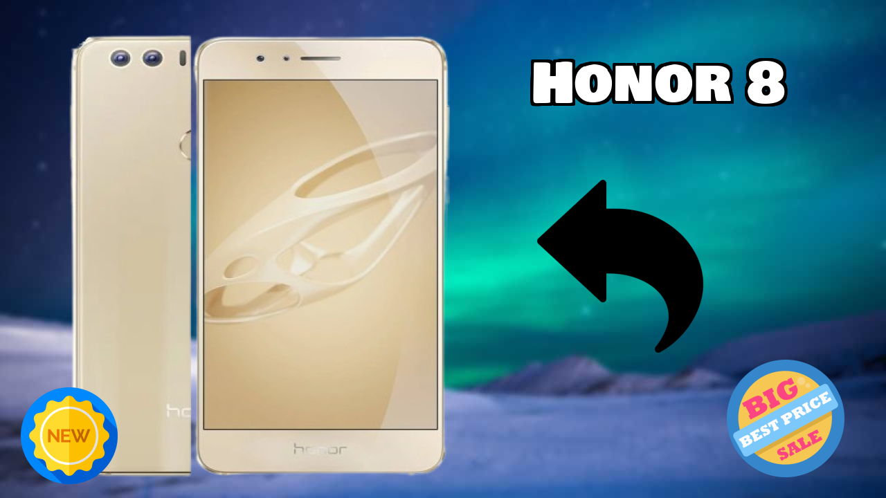 Honor 8 Price: ₹29,999 - Worth the Investment?