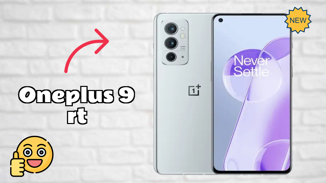 OnePlus 9 RT vs Samsung Galaxy: Complete Compare