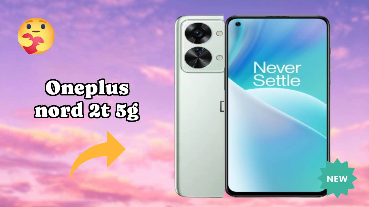 OnePlus Nord 2T 5G Price Analysis: ₹27,990 Good Investment?