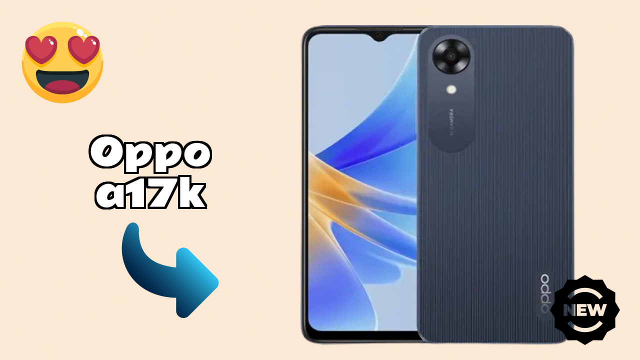 OPPO A17K vs Competitors: Best Budget Phone Winner?