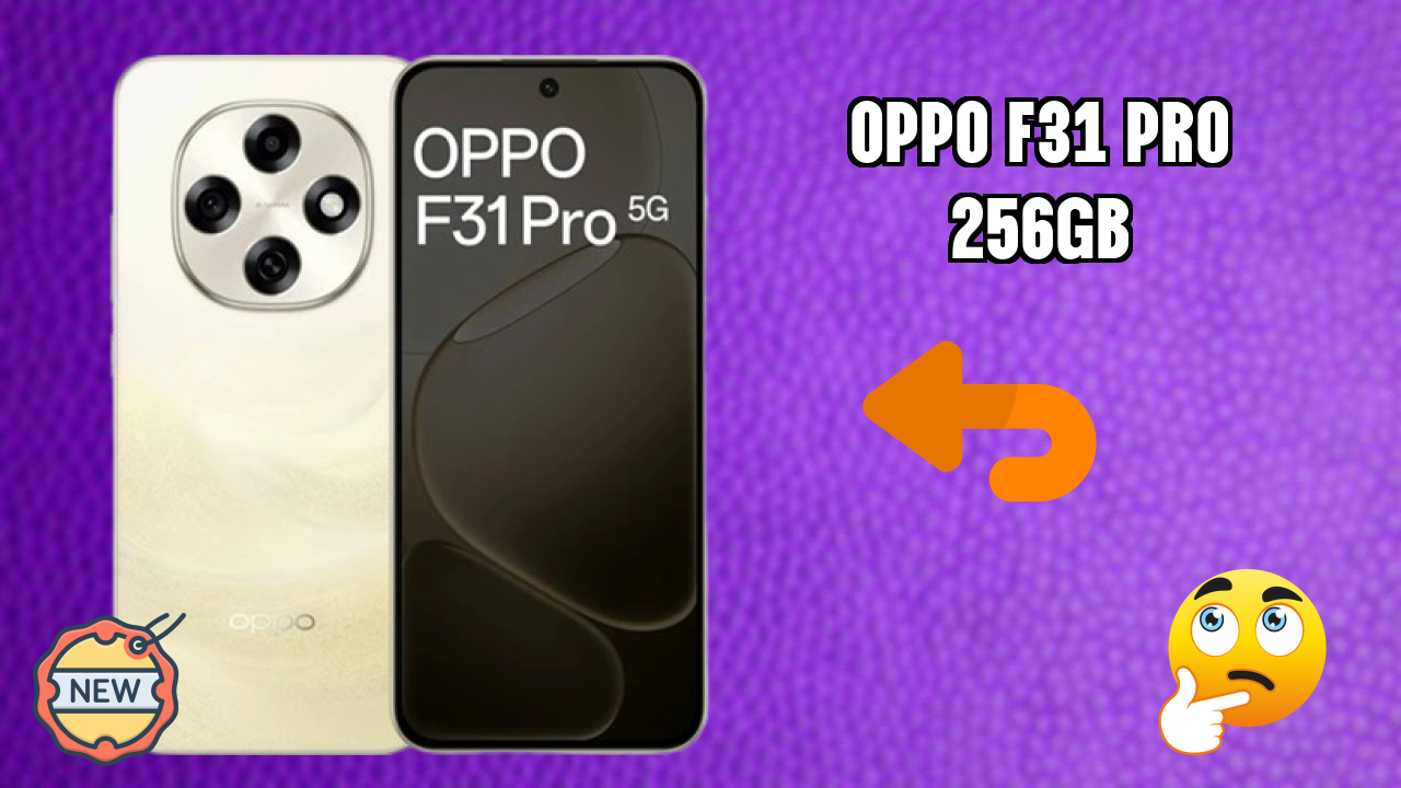 OPPO F31 Pro 256GB Display Quality: AMOLED Explained