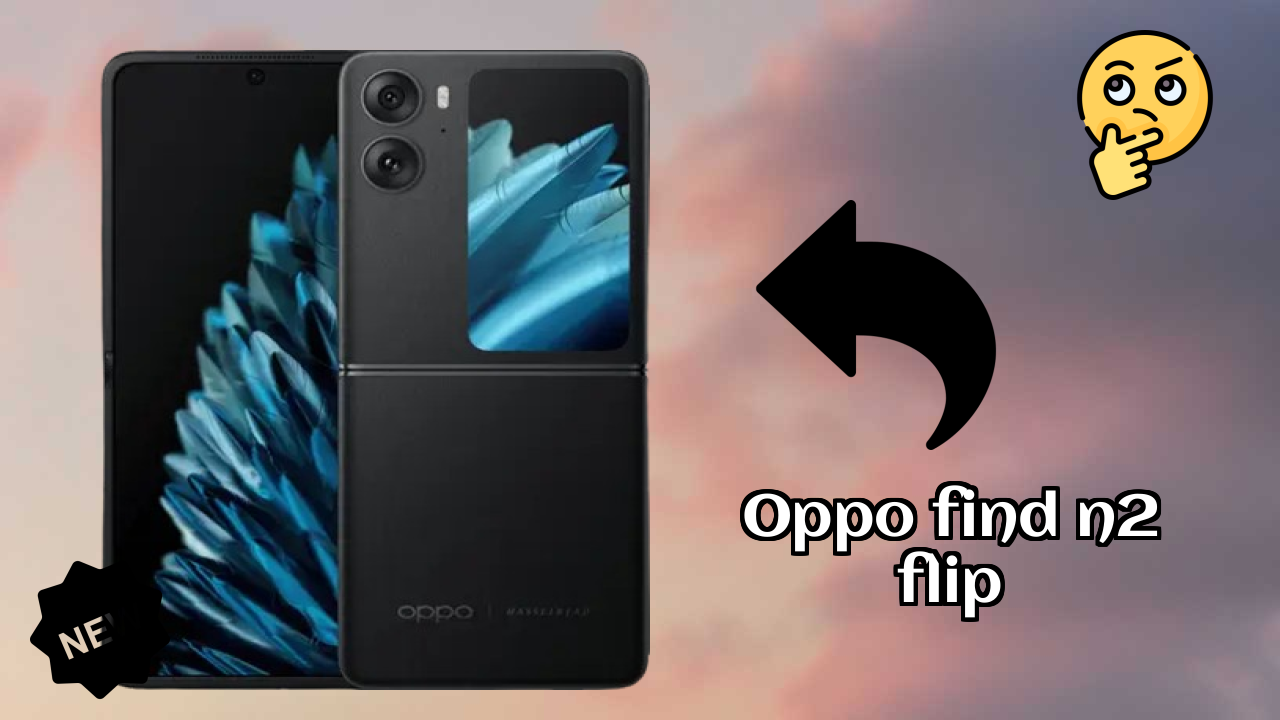 OPPO Find N2 Flip Camera Comparison: 50 MP + 8 MP Rear Camera vs Competition