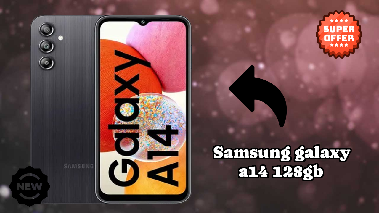 Samsung Galaxy A14 128GB Display Analysis: 6.6 Inches (16.76 Cm) Screen