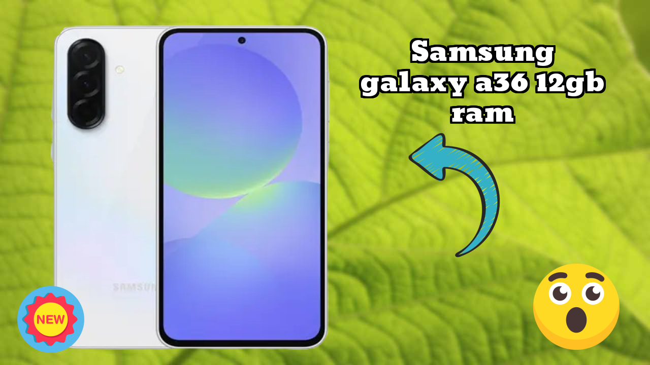 Samsung Galaxy A36 12GB RAM at ₹33,499 - Best Features Highlighted