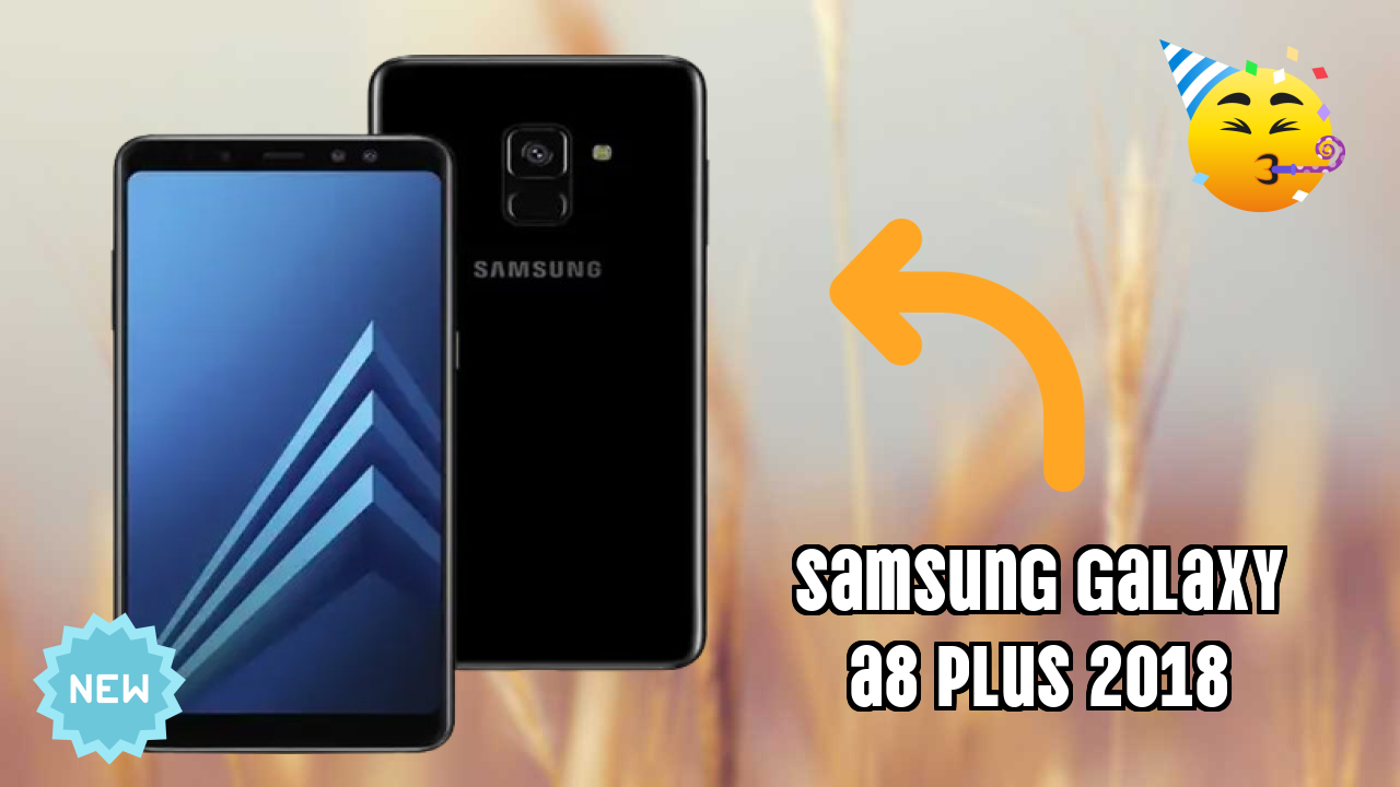 Samsung Galaxy A8 Plus 2018 Battery Life: 3500 MAh Fast Charging Real-World Test