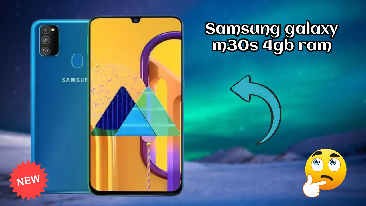 Samsung Galaxy M30s 4GB RAM Display Analysis: Super AMOLED Quality